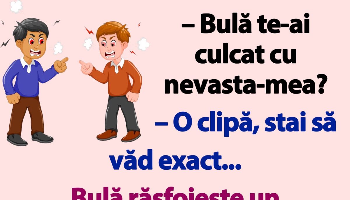 Imagine Stire BANC | „Bulă, te-ai culcat cu nevastă-mea?” | 2review.ro