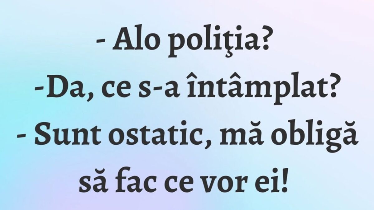 Imagine Stire BANCUL ZILEI | ”Alo, Poliția? Sunt ostatic!” | 2review.ro