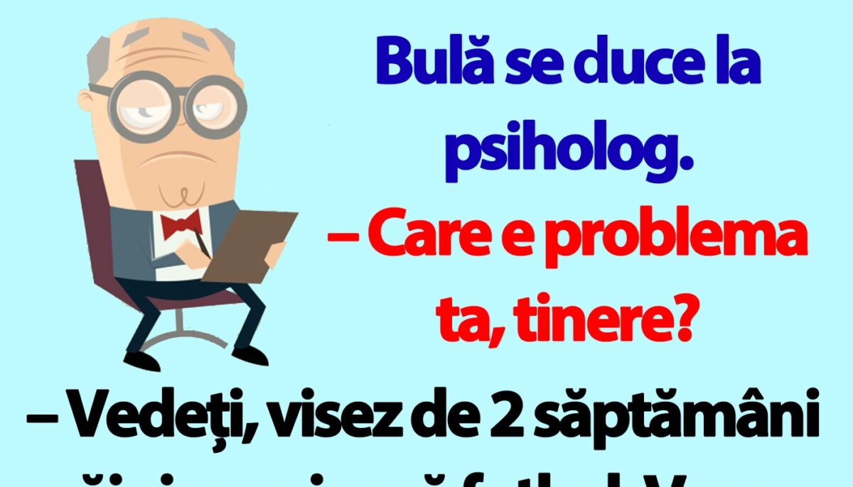 Imagine Stire BANC | Bulă se duce la psiholog: „Care e problema ta, tinere?” | 2review.ro