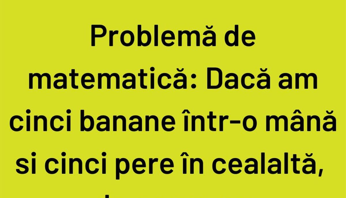 Imagine Stire Bancul sfârșitului de săptămână | Problemă de matematică | 2review.ro
