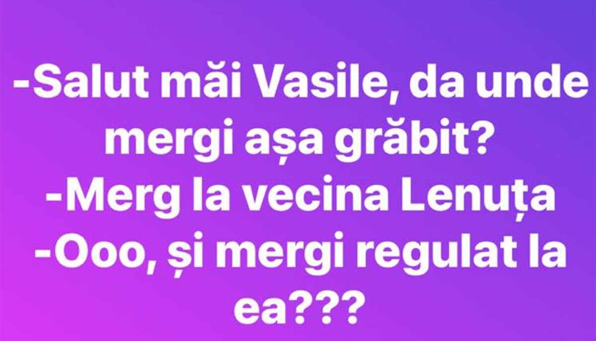 Imagine Stire Bancul de weekend | „Vasile, unde mergi așa grăbit?” | 2review.ro