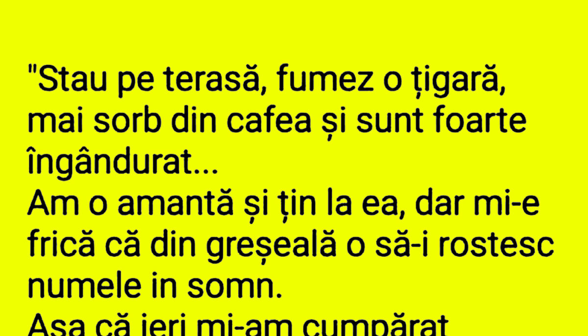 Imagine Stire BANCUL ZILEI | „Am o amantă și țin la ea” | 2review.ro