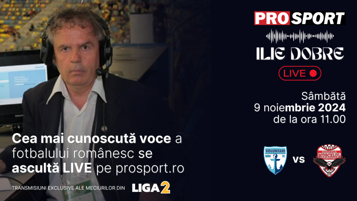 Imagine Stire Ilie Dobre comentează LIVE pe ProSport.ro meciul F.C. Voluntari – A.F.C. Câmpulung, sâmbătă, 9 noiembrie 2024, de la ora 11.00 | 2review.ro