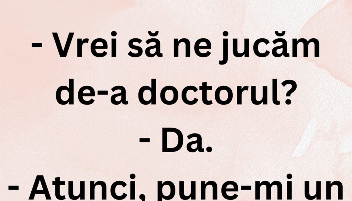 Imagine Stire BANCUL ZILEI | „Vrei să ne jucăm de-a doctorul?” | 2review.ro