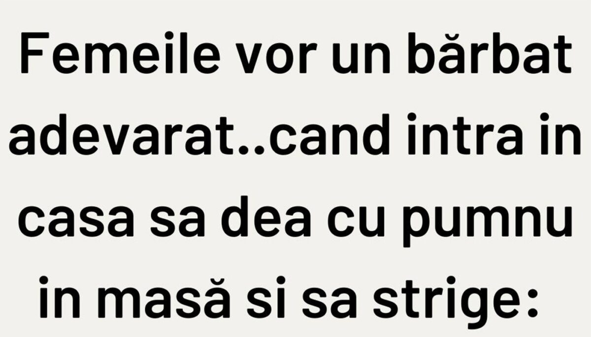 Imagine Stire BANCUL ZILEI | Femeile vor un bărbat adevărat | 2review.ro