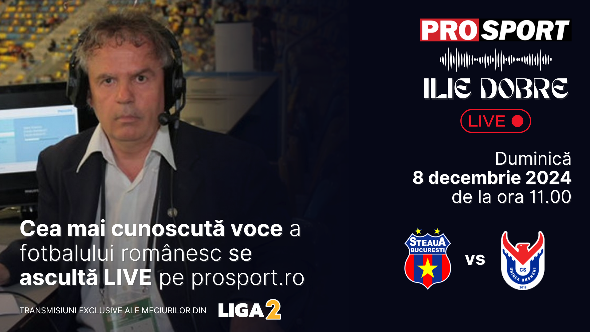 Ilie Dobre comentează LIVE pe ProSport.ro meciul Steaua