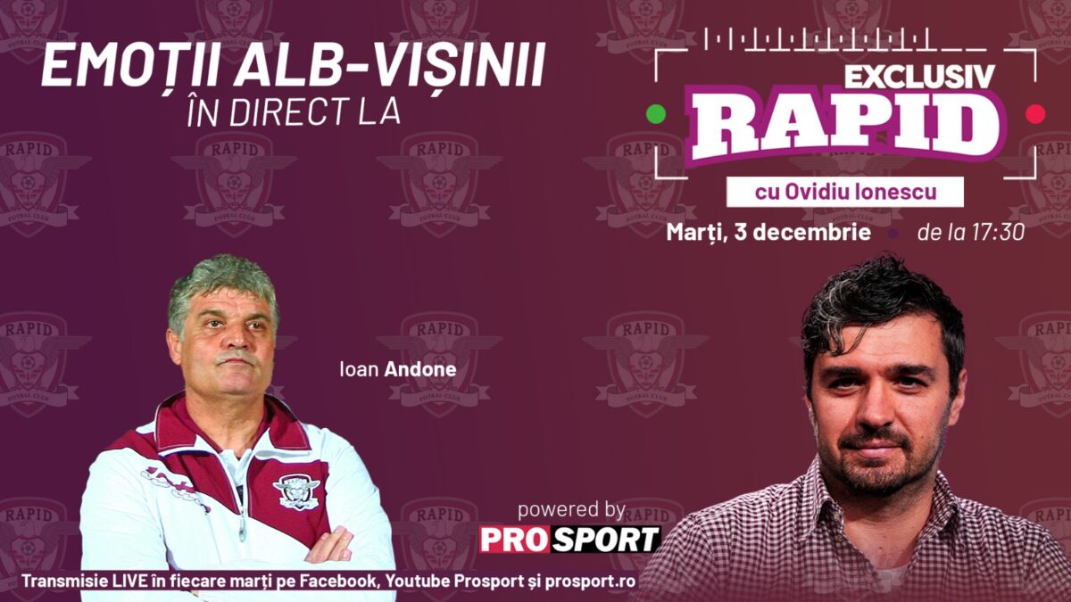 Imagine Stire Ioan Andone vine astăzi la „EXCLUSIV RAPID”, la ora 17:30 pe canalul de YouTube – ProSport | 2review.ro