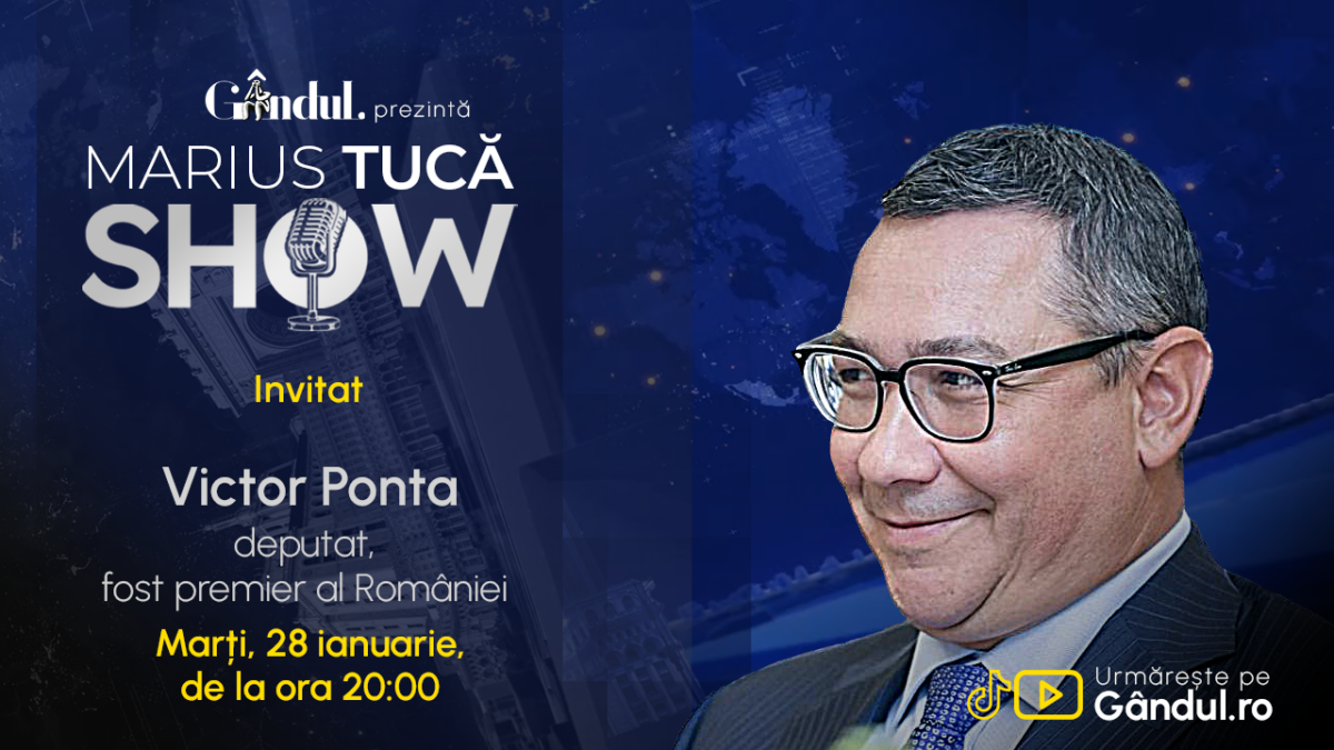 Marius Tucă Show începe marți, 28 ianuarie, de la ora 20.00, live pe Gândul. Invitat: Victor Ponta