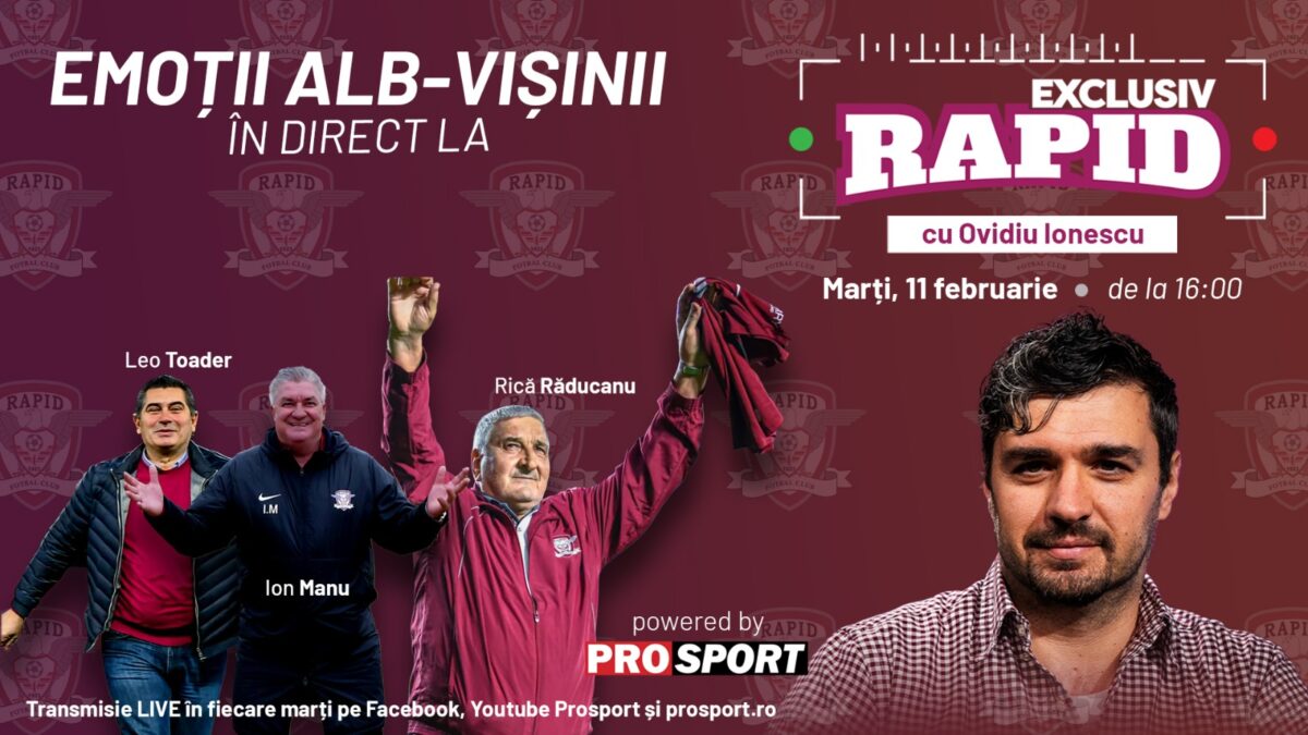 Imagine Stire „EXCLUSIV RAPID” cu Leo Toader, Ion Manu și Rică Răducanu începe la ora 16:00 în direct pe YouTube – ProSport! | 2review.ro