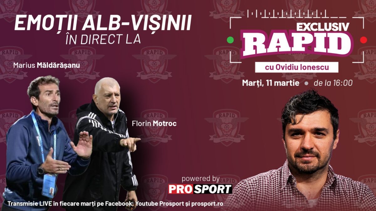 „EXCLUSIV RAPID” cu Florin Motroc, Marius Măldărășanu & Viorel Moldovan începe la ora 16:00, în direct pe YouTube – ProSport