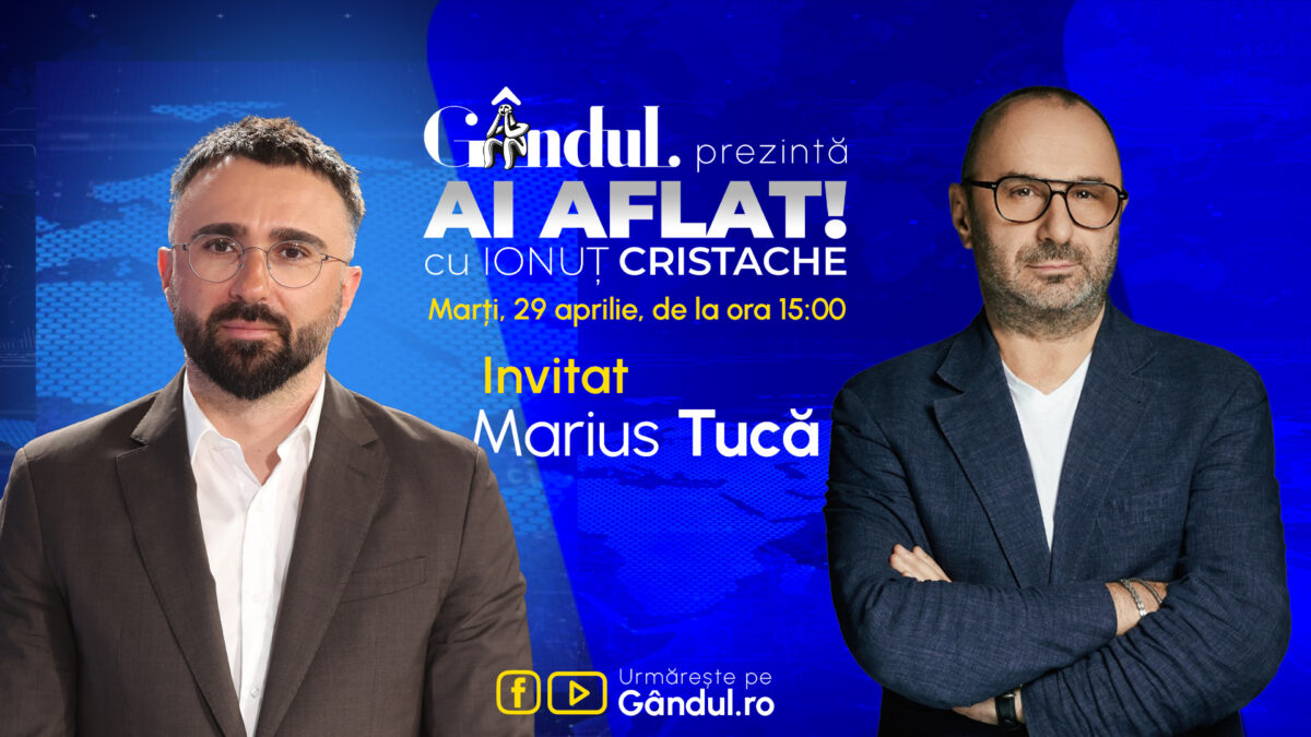 „Ai Aflat! cu Ionuț Cristache” începe marți, 29 aprilie, de la ora 15.00, live pe Gândul. Invitat: Marius Tucă