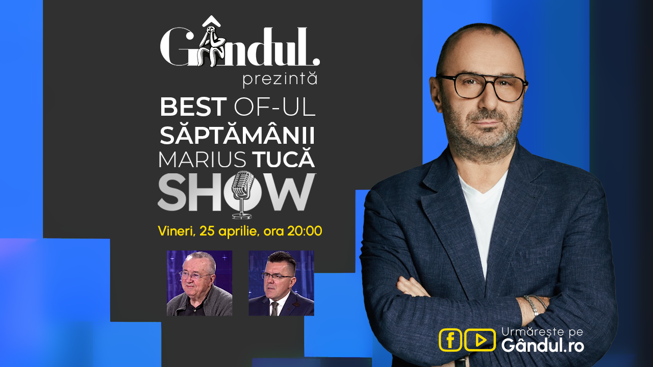 Gândul prezintă Best of Marius Tucă Show