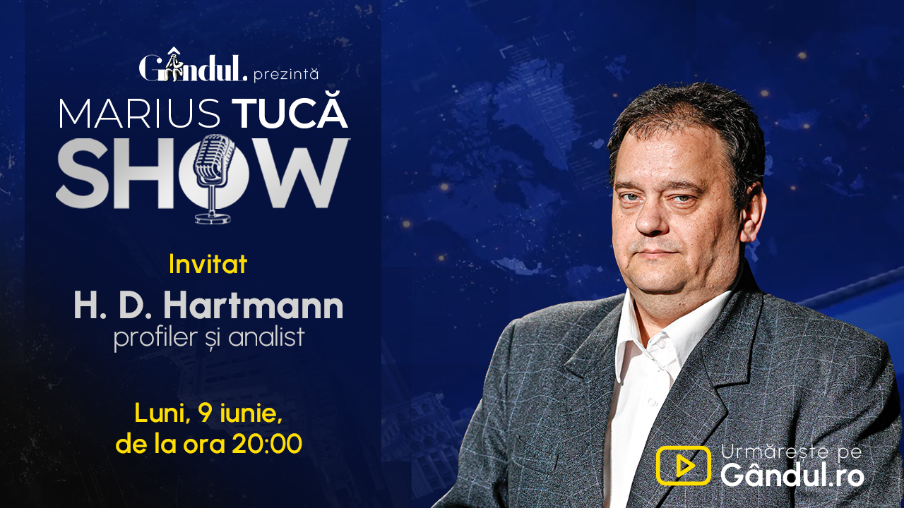 Marius Tucă Show începe luni, 9 iunie, de la ora 20.00, live pe Gândul. Invitat: H.D. Hartmann