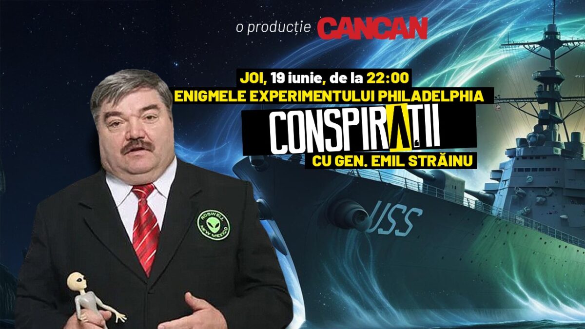Imagine Stire Experimentul Philadelphia / Conspirații cu gen. Emil Străinu – joi, 19 iunie, de la 22:00, LIVE pe YouTube CANCAN | 2review.ro