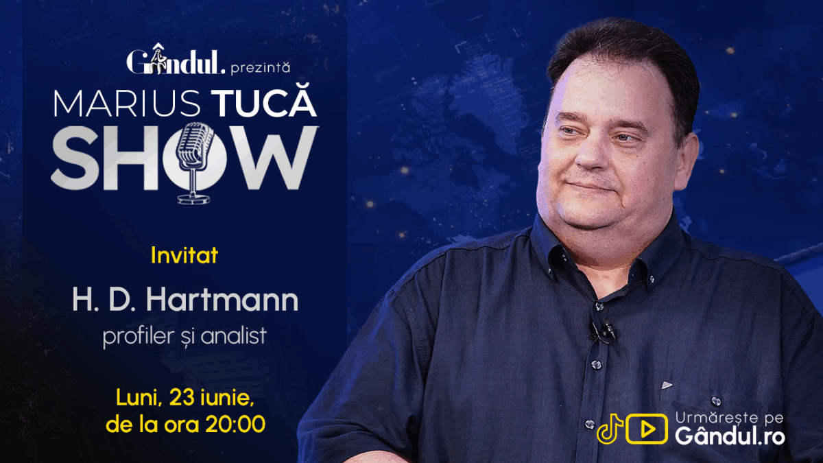 Marius Tucă Show începe luni, 23 iunie, de la ora 20.00, live pe Gândul. Invitat: H.D. Hartmann