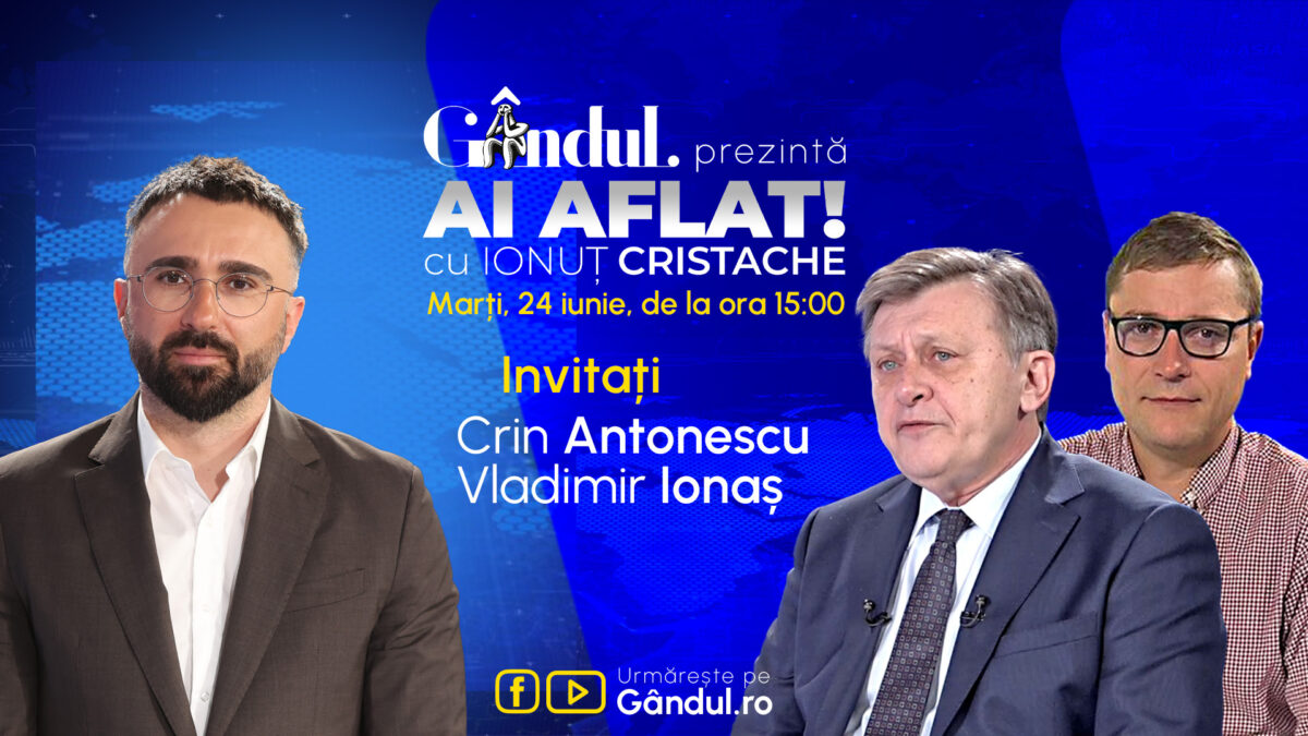 Imagine Stire „Ai Aflat! cu Ionuț Cristache” începe marți, 24 iunie, de la ora 15.00, live pe Gândul. Invitați: Crin Antonescu și Vladimir Ionaș | 2review.ro