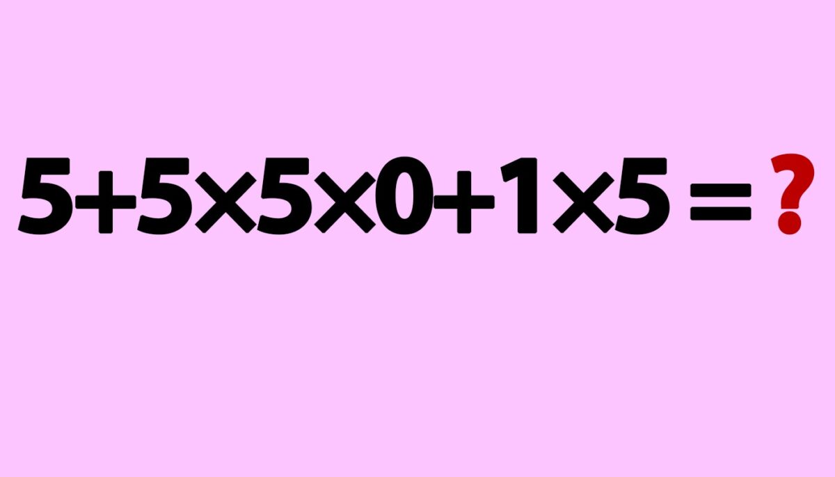 Imagine Stire Test IQ pentru matematicieni | Calculați în minte: 5 + 5 × 5 x 0 + 1 × 5 = ? | 2review.ro