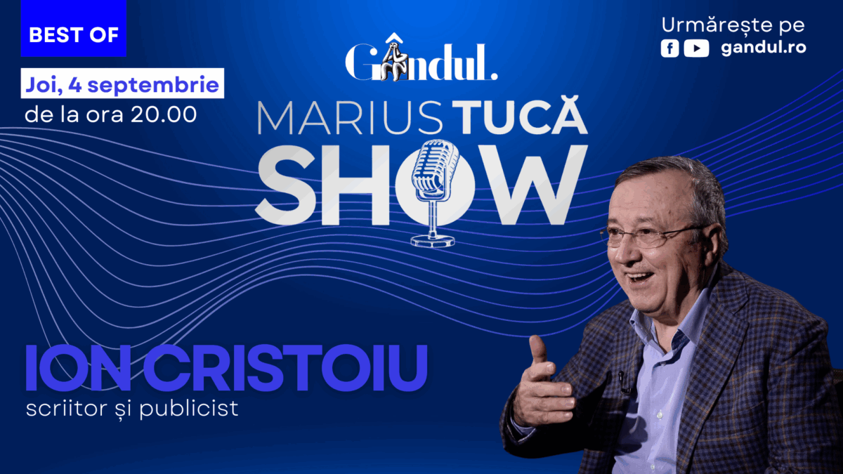 Gândul prezintă Best of Ion Cristoiu la Marius Tucă Show – joi, 4 septembrie, de la ora 20.00