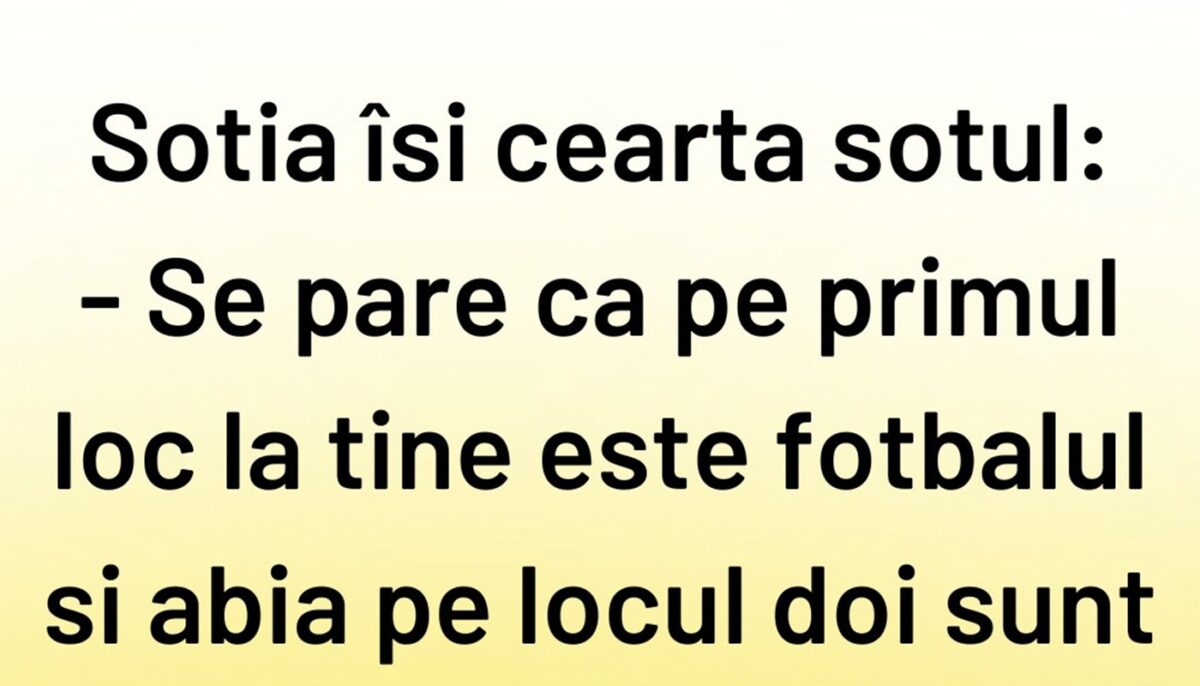 Imagine Stire Bancul sfârșitului de săptămână | „Pe primul loc la tine e fotbalul” | 2review.ro