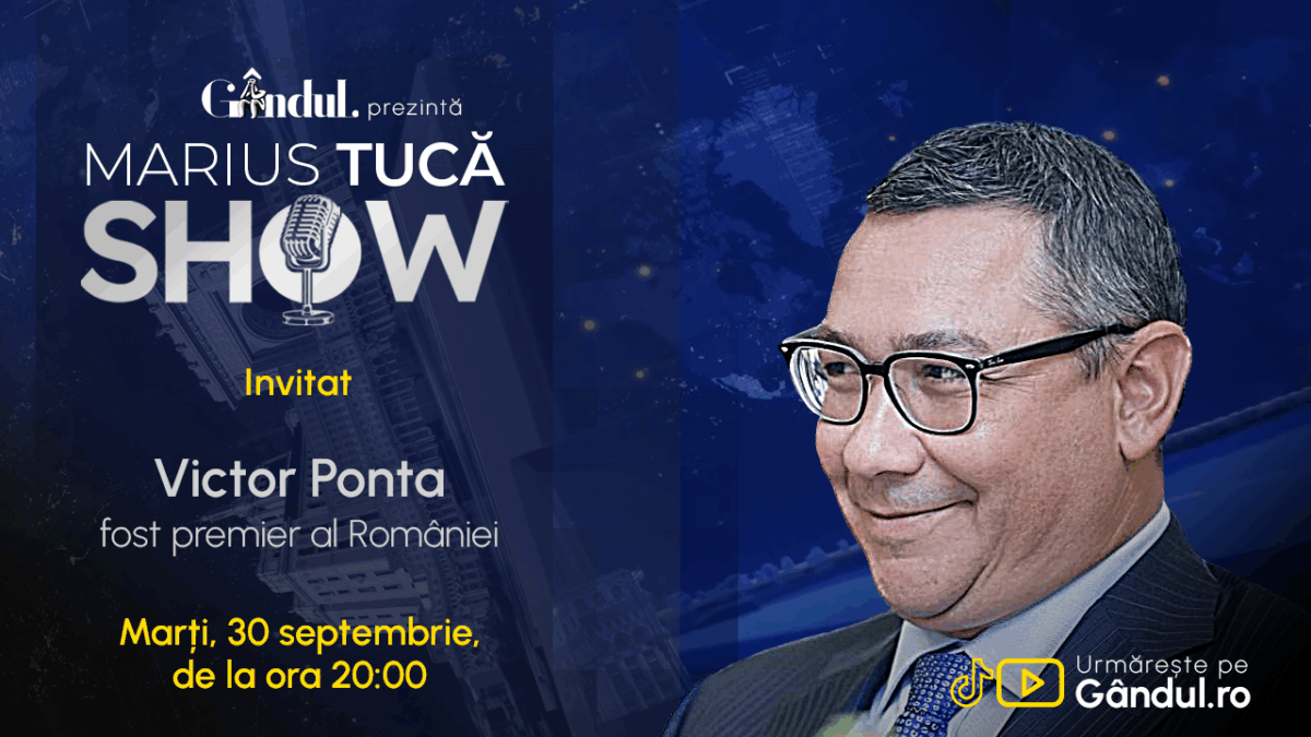 Marius Tucă Show începe marți, 30 septembrie, de la ora 20.00, live pe Gândul. Invitat: Victor Ponta