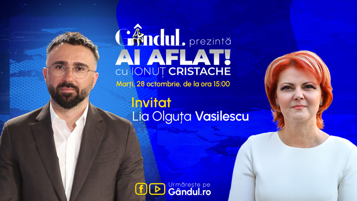 „Ai Aflat! cu Ionuț Cristache” începe marți, 28 octombrie, de la ora 15.00, live pe Gândul. Invitată: Lia Olguța Vasilescu