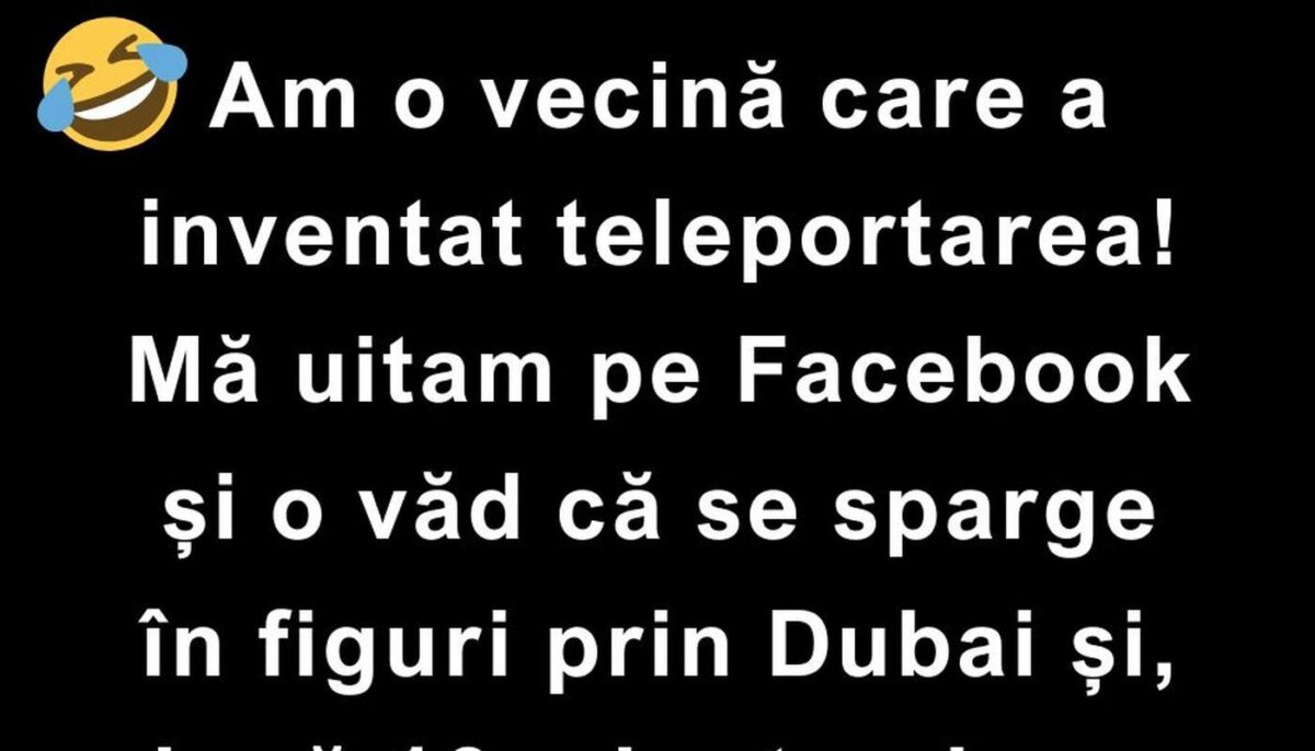 Imagine Stire Bancul zilei de joi | Vecina care a inventat teleportarea | 2review.ro