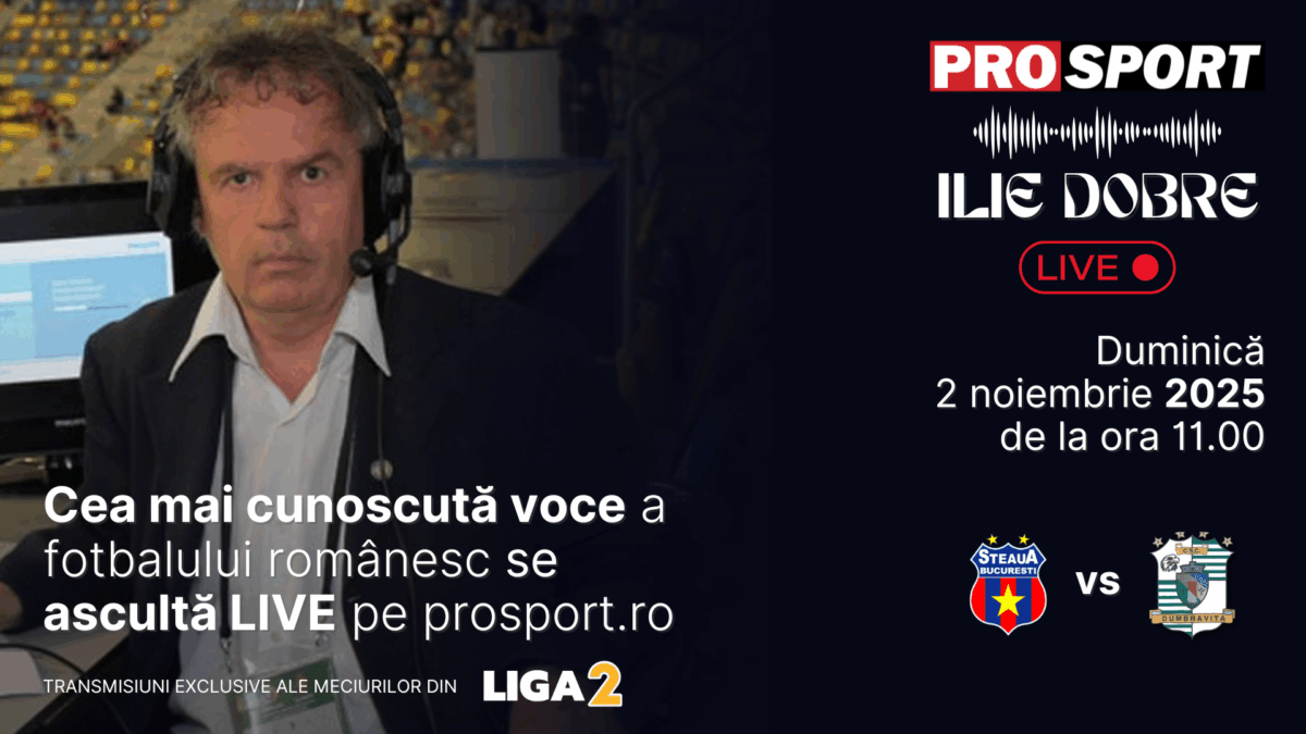 Imagine Stire Ilie Dobre comentează LIVE pe ProSport.ro meciul Steaua – C.S.C. Dumbrăvița, duminică, 2 noiembrie 2025, de la ora 11.00 | 2review.ro