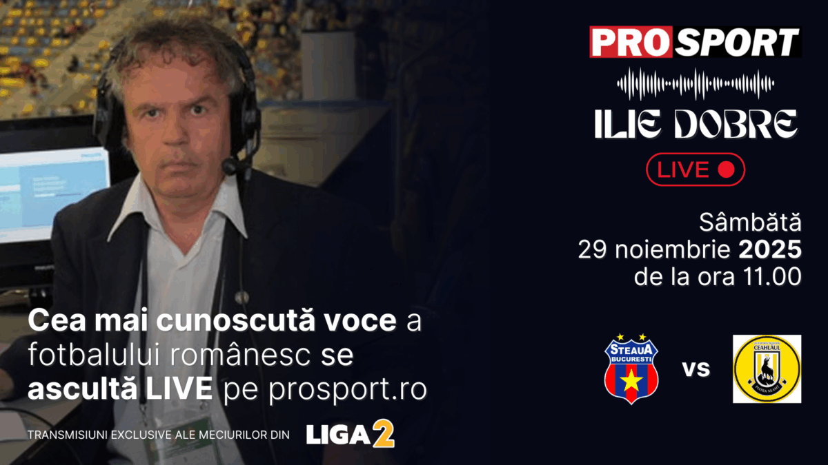 Imagine Stire Ilie Dobre comentează LIVE pe ProSport.ro meciul Steaua – Ceahlăul Piatra Neamț, sâmbătă, 29 noiembrie 2025, de la ora 11.00 | 2review.ro