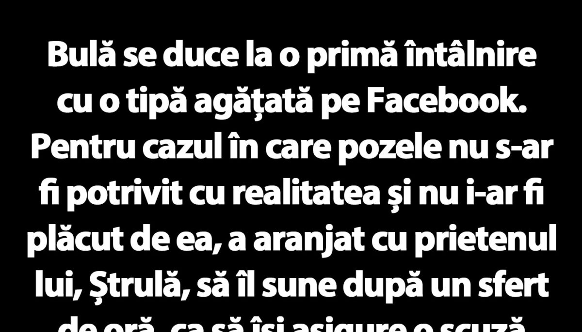 Imagine Stire BANC | Bulă se duce la o primă întâlnire cu o tipă agățată pe Facebook | 2review.ro