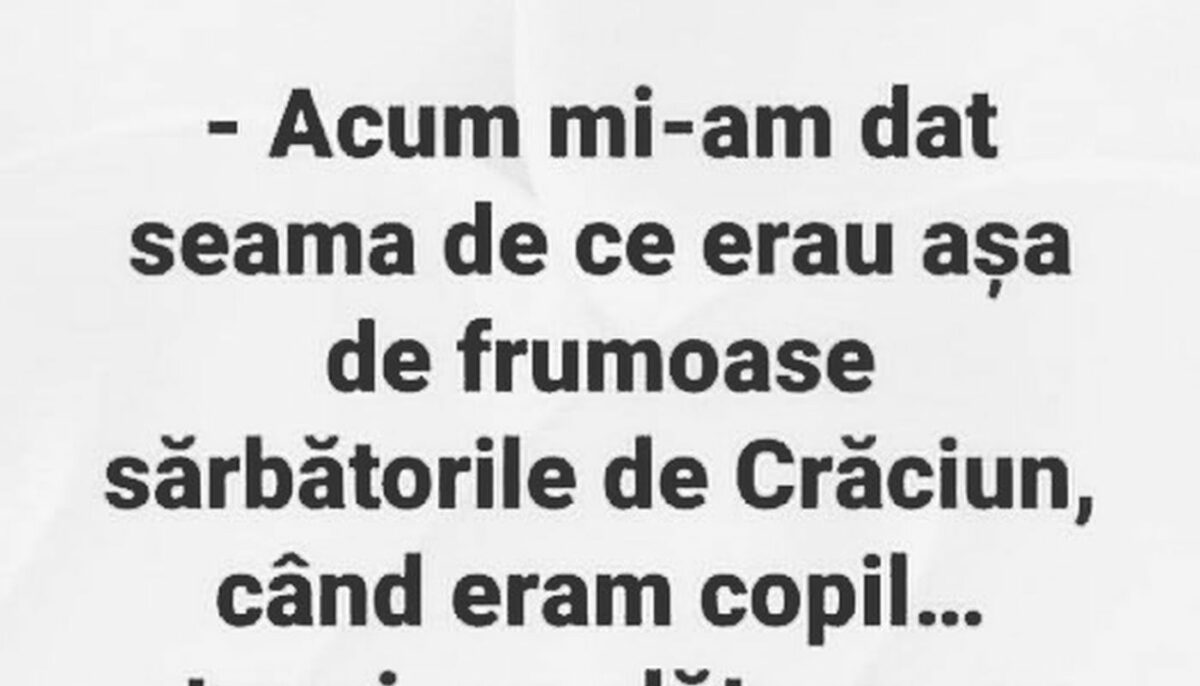 Imagine Stire BANCUL ZILEI | „Acum mi-am dat seama de ce erau frumoase sărbătorile de Crăciun” | 2review.ro
