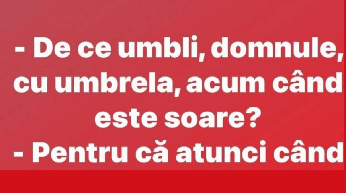 Imagine Stire BANC | ”De ce umbli, domnule, cu umbrela?” | 2review.ro