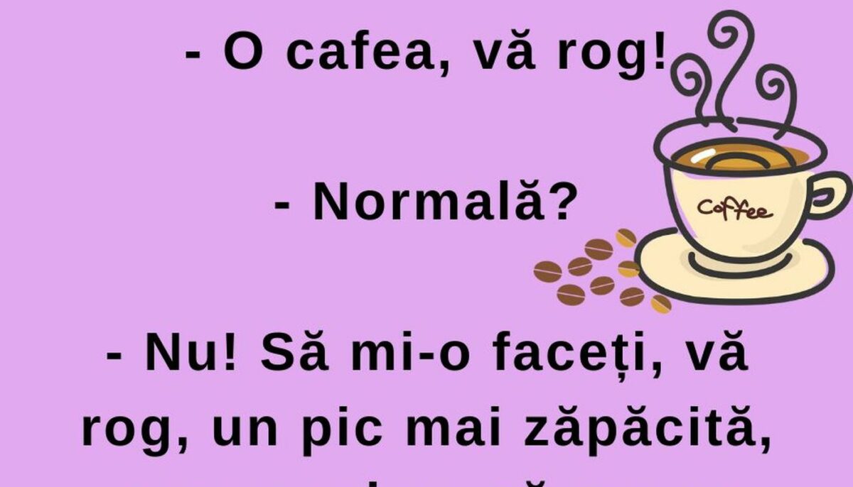 Imagine Stire BANCUL ZILEI | Femeia zăpăcită și cafeaua de dimineață | 2review.ro