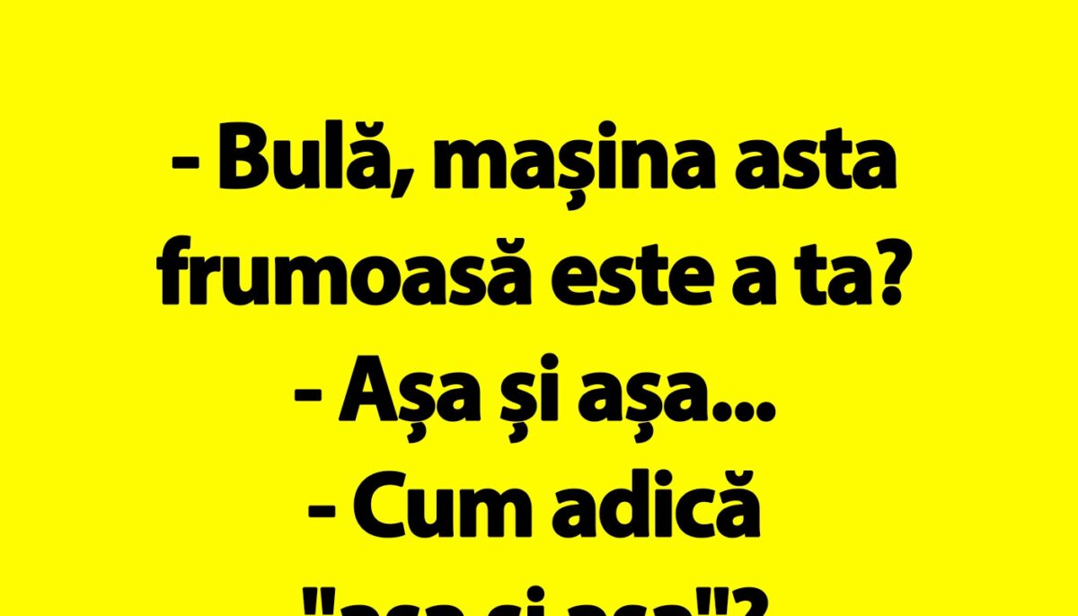 Imagine Stire BANC | Mașina lui Bulă | 2review.ro