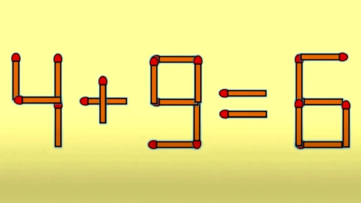 Imagine Stire Test IQ pentru cei mai inteligenți | Corectează ecuația 4+9=6, mutând un singur băț de chibrit | 2review.ro