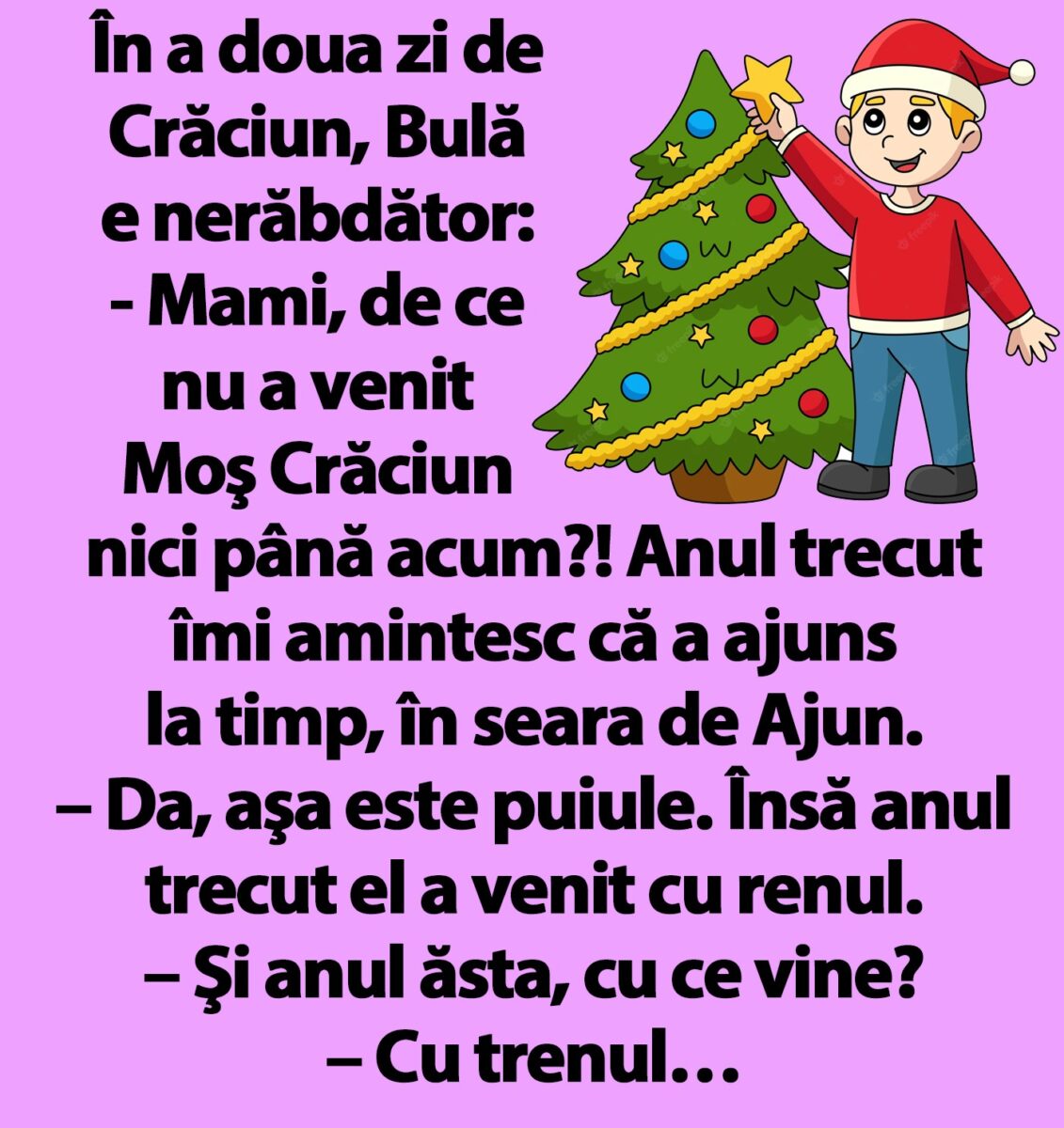 Imagine Stire BANC | În a doua zi de Crăciun, Bulă e nerăbdător: „Mami, de ce nu a venit Moş Crăciun nici până acum?!” | 2review.ro