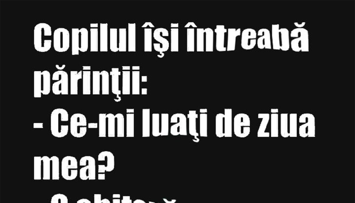 Imagine Stire BANC | Copilul își întreabă părinții: „Ce-mi luați de ziua mea?” | 2review.ro