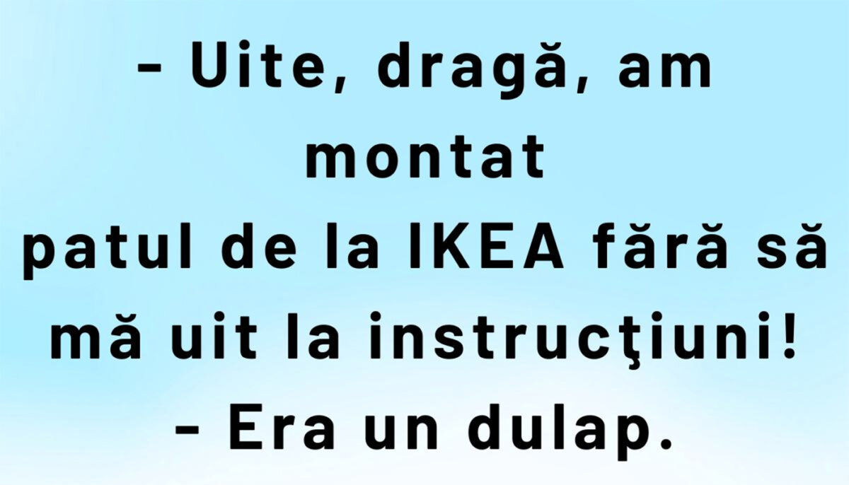 Imagine Stire BANC | „Dragă, am montat patul de la IKEA fără să mă uit la instrucțiuni” | 2review.ro