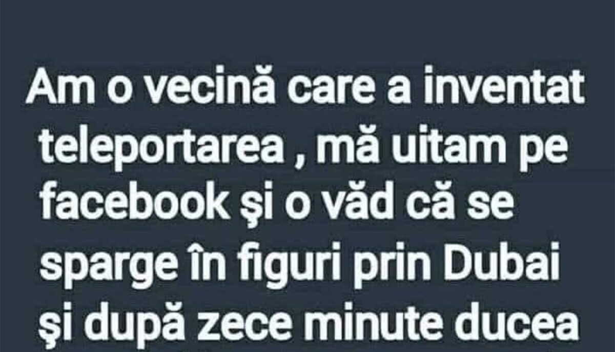 Imagine Stire Bancul începutului de lună | Vecina care a inventat teleportarea | 2review.ro