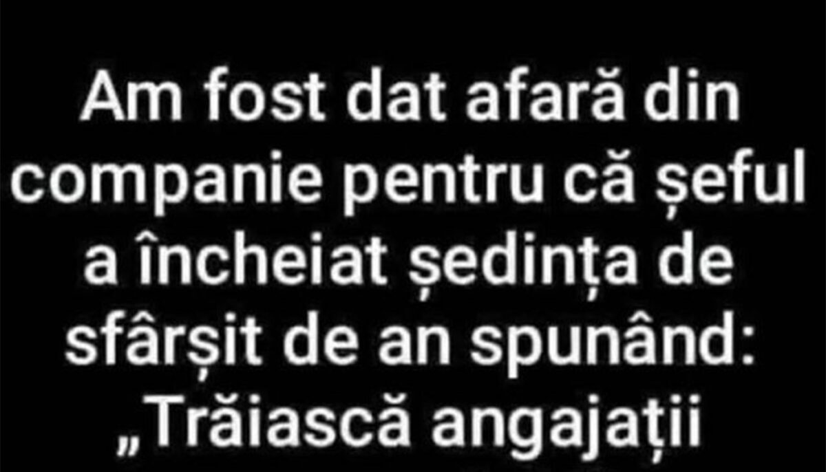 Imagine Stire Bancul începutului de săptămână | Motiv de concediere | 2review.ro