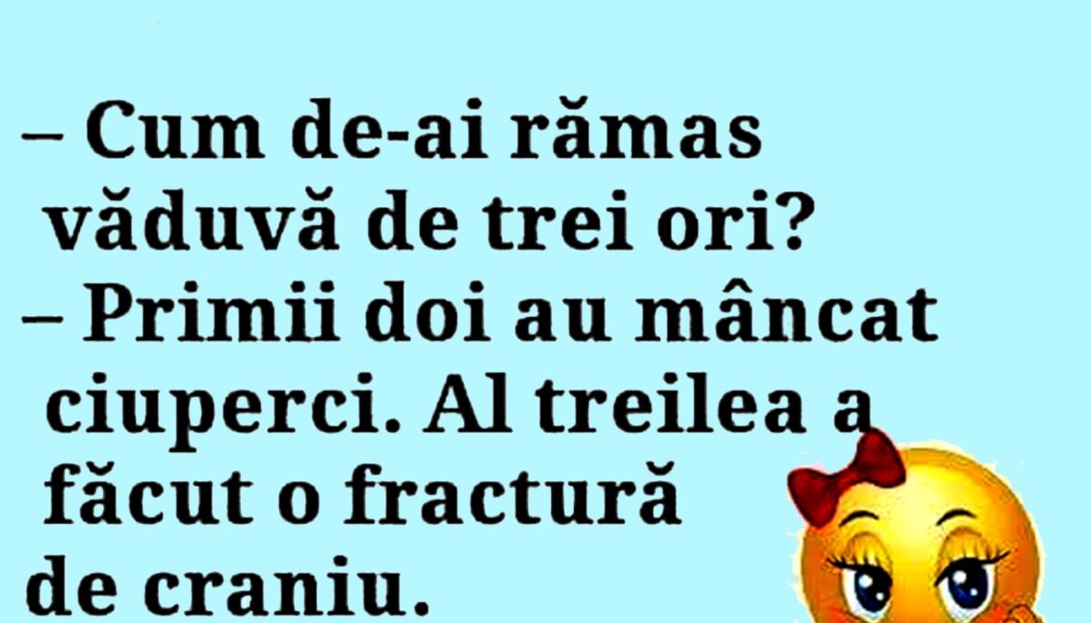 Imagine Stire BANCUL ZILEI | „Cum de ai rămas văduvă de 3 ori?” | 2review.ro