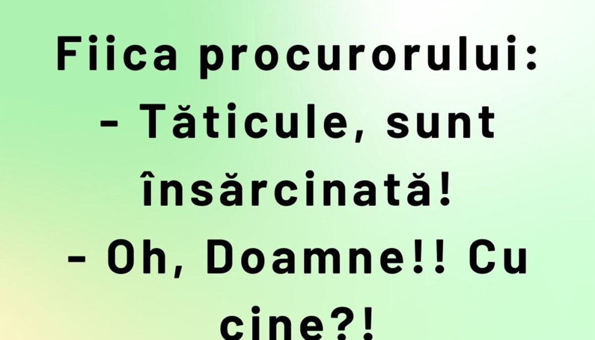 Imagine Stire BANCUL ZILEI | Fiica procurorului a rămas gravidă | 2review.ro