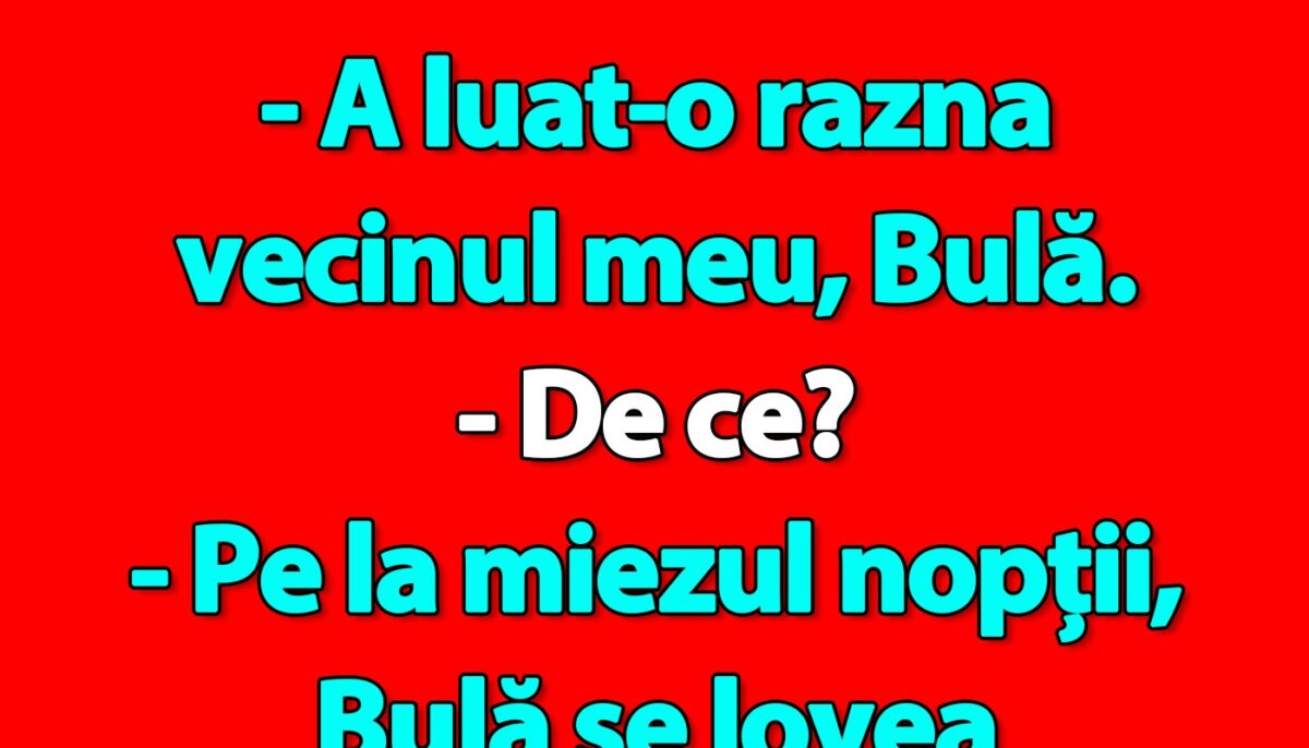 Imagine Stire Bancul de miercuri | „A luat-o razna vecinul meu, Bulă” | 2review.ro