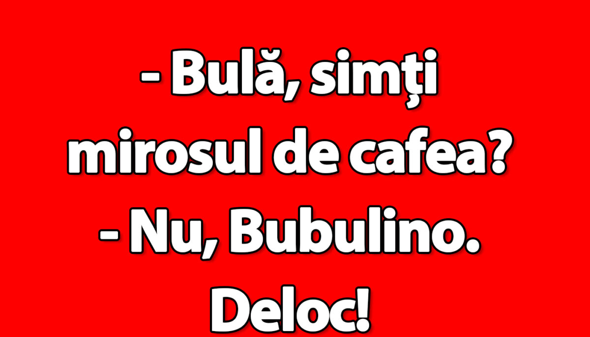 Imagine Stire BANC | „Bulă, simți mirosul de cafea?” | 2review.ro