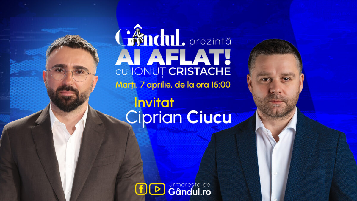 Imagine Stire „Ai Aflat! cu Ionuț Cristache” începe marți, 7 aprilie, de la ora 15.00, live pe Gândul. Invitat: Ciprian Ciucu | 2review.ro