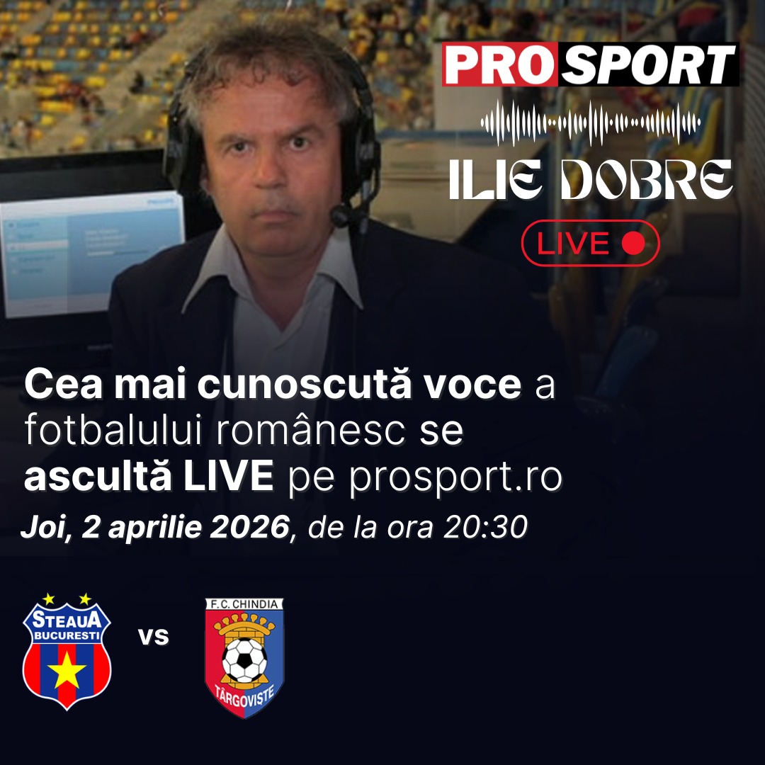 Imagine Stire Ilie Dobre comentează LIVE pe ProSport.ro meciul Steaua – Chindia Târgoviște, joi, 2 aprilie 2026, de la ora 20:30 | 2review.ro