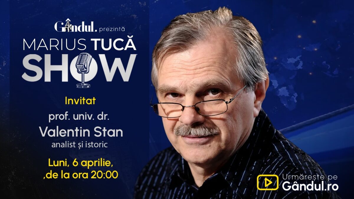 Imagine Stire Marius Tucă Show începe luni, 6 aprilie, de la ora 20.00, pe Gândul. Invitat: prof. univ. dr. Valentin Stan | 2review.ro