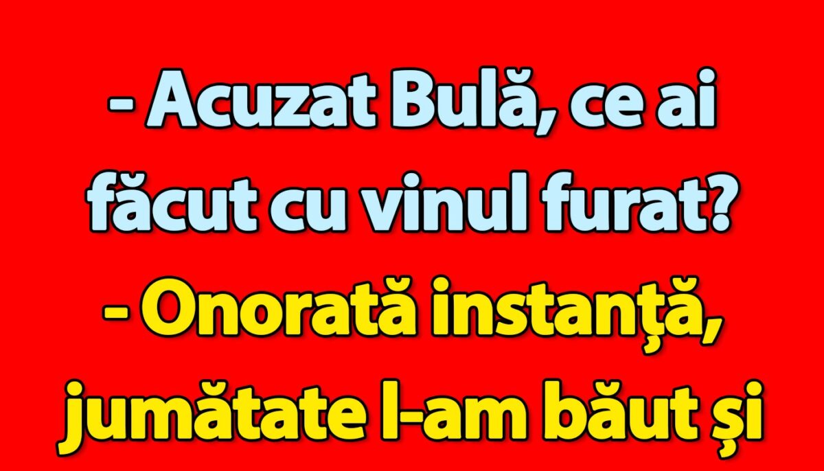 Imagine Stire BANC | „Acuzat Bulă, ce ai făcut cu vinul furat?” | 2review.ro