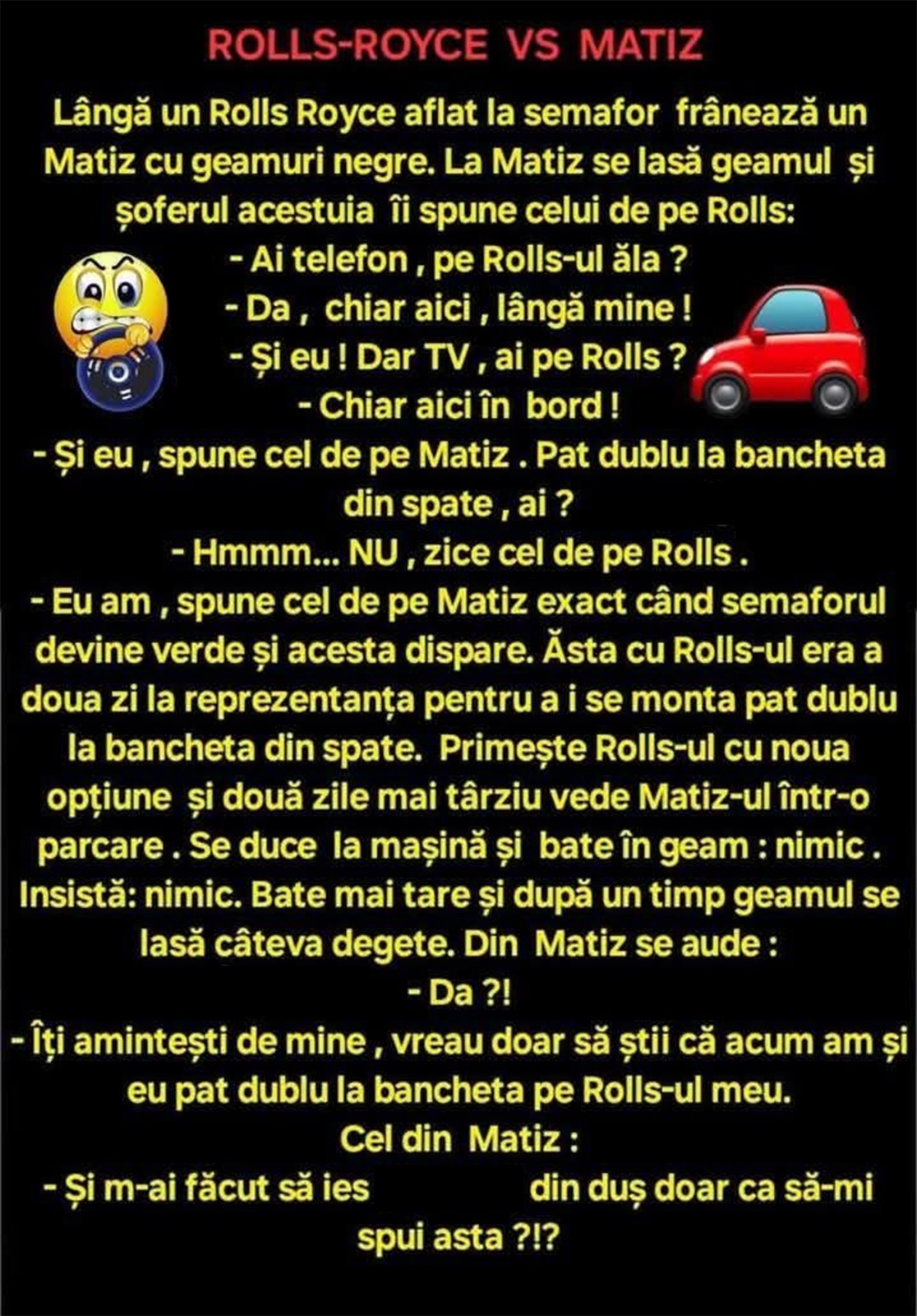 BANCUL ZILEI | Lângă nu Rolls Royce frânează un Matiz