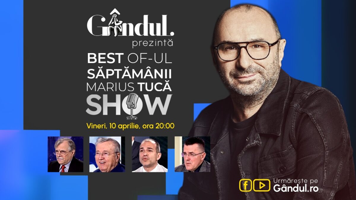 Imagine Stire Gândul prezintă Best of Marius Tucă Show – vineri, 10 aprilie, de la ora 20.00 | 2review.ro