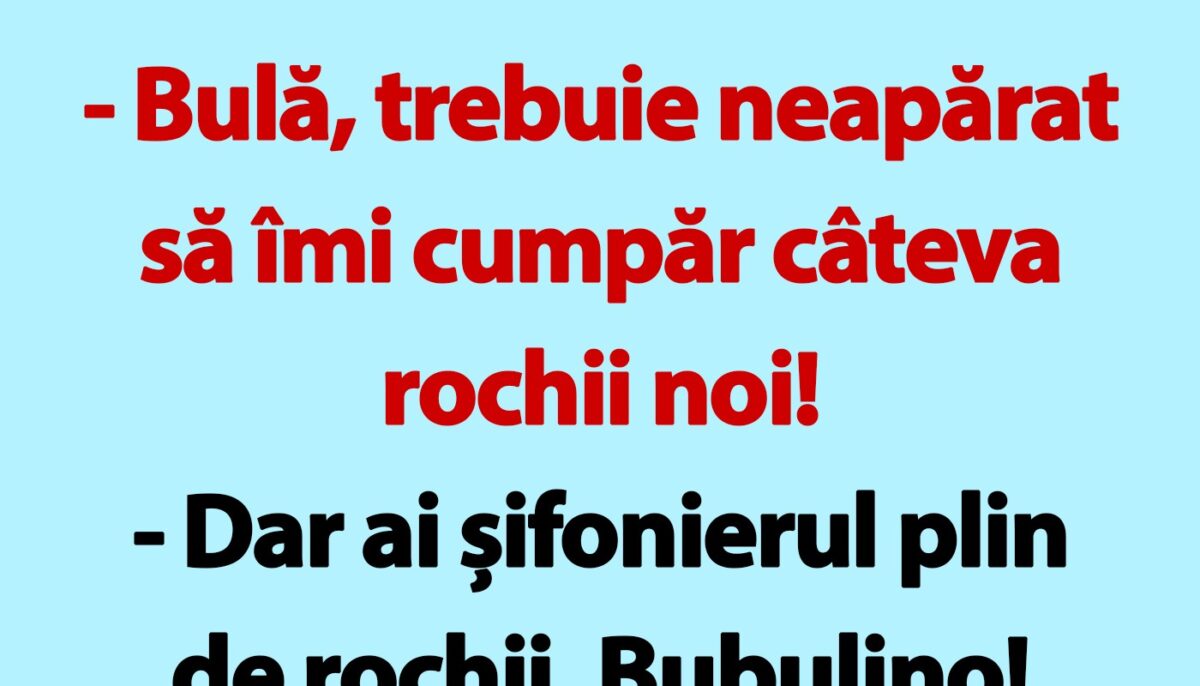 Imagine Stire BANC | Bulă, trebuie neapărat să îmi cumpăr câteva rochii noi! | 2review.ro